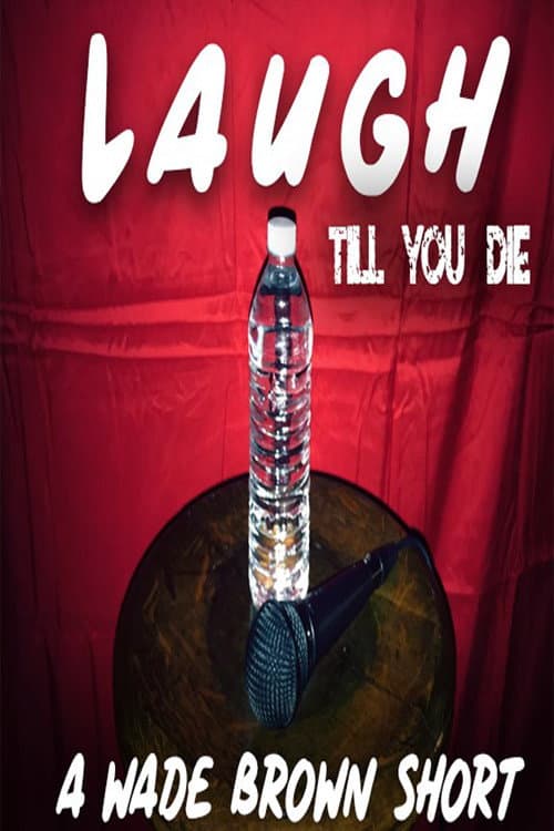 Afiche de Laugh Till You Die