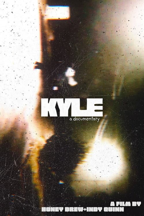 Afiche de KYLE: a documentary.