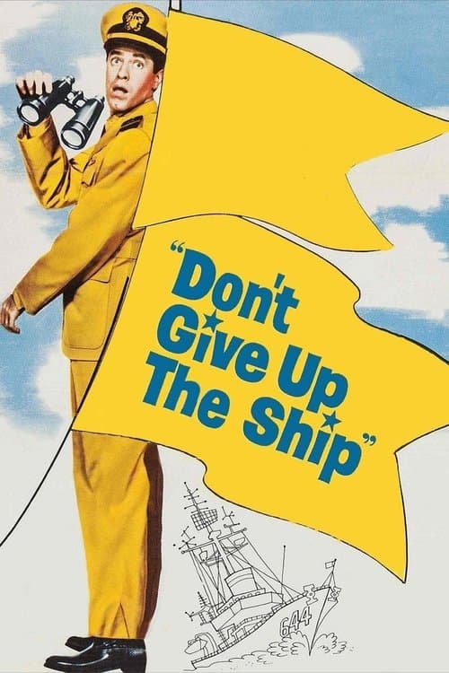 Afiche de Don't Give Up the Ship