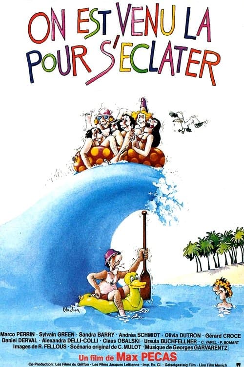 Afiche de On est venu là pour s'éclater