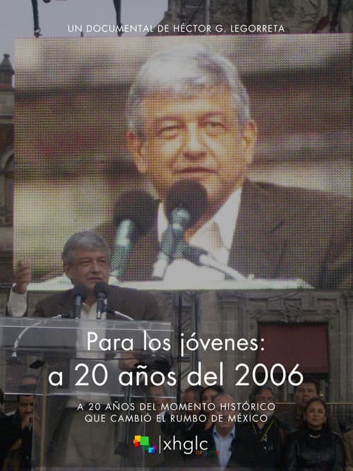 Afiche de Para los jóvenes: a 20 años del 2006