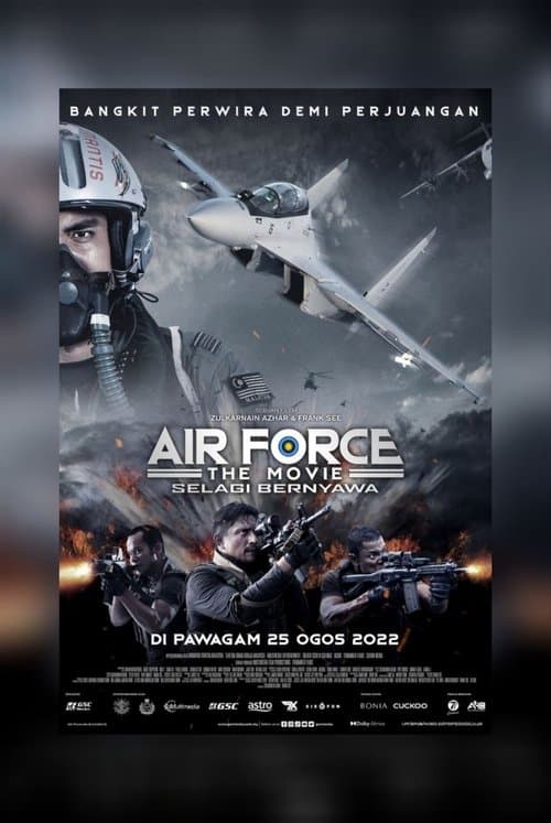 Afiche de Air Force The Movie: Selagi Bernyawa