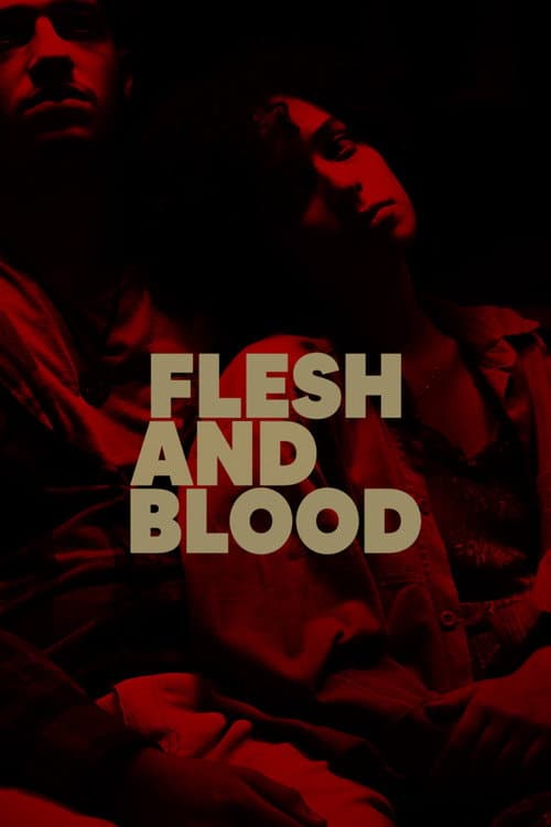 Afiche de Flesh and Blood