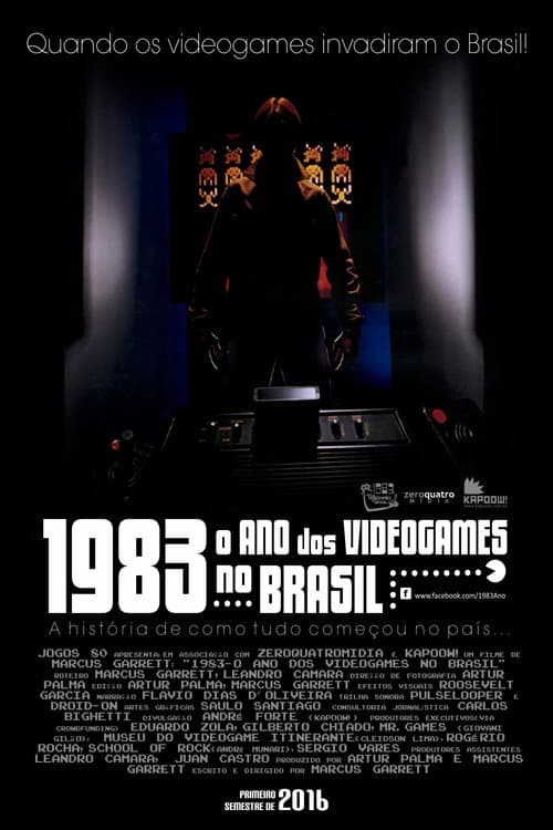 Afiche de 1983: O Ano dos Videogames no Brasil