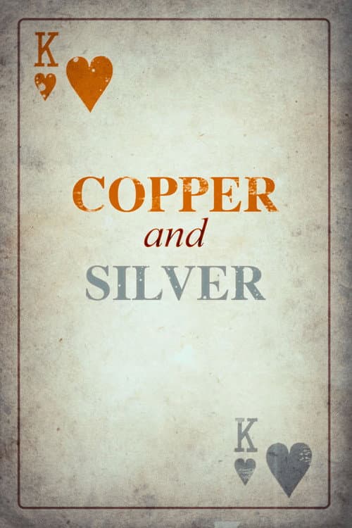 Afiche de Copper and Silver