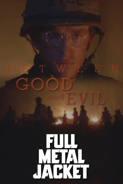 Afiche de Full Metal Jacket: Between Good and Evil