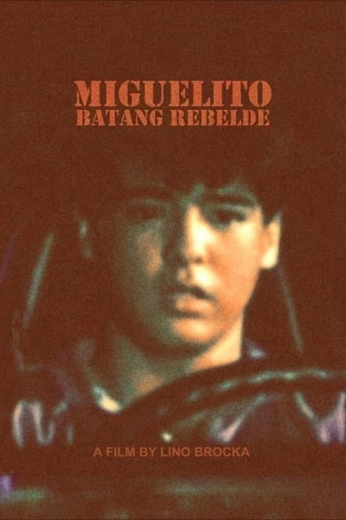 Afiche de Miguelito: Batang Rebelde