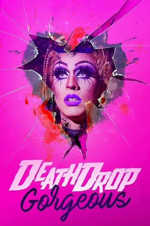 Afiche de Death Drop Gorgeous
