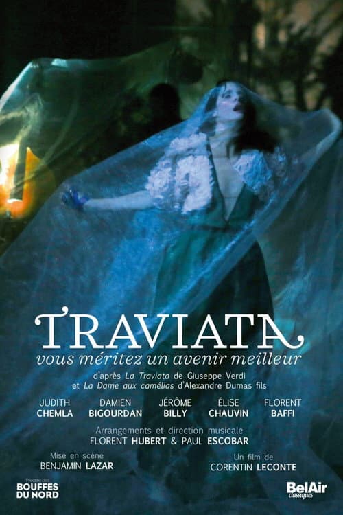 Afiche de Traviata, vous méritez un avenir meilleur