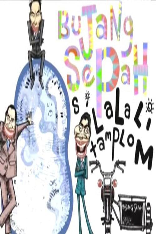 Afiche de Lalalitamplom Si Bujang Sepah