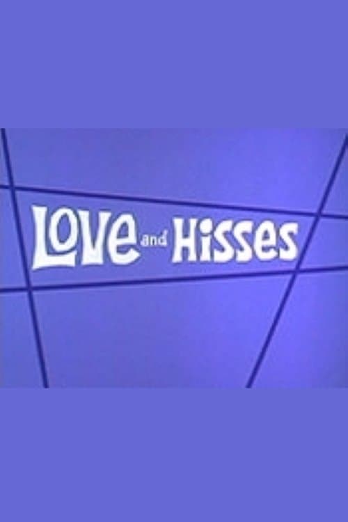 Afiche de Love and Hisses