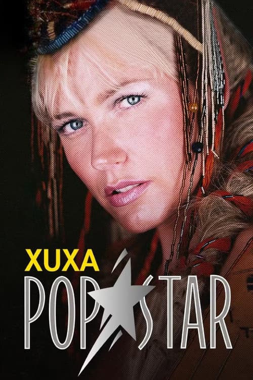 Afiche de Xuxa Popstar