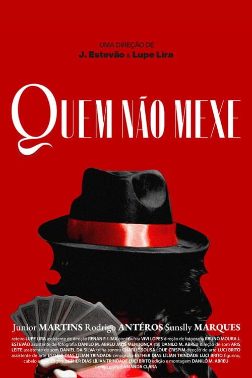 Afiche de Quem Não Mexe