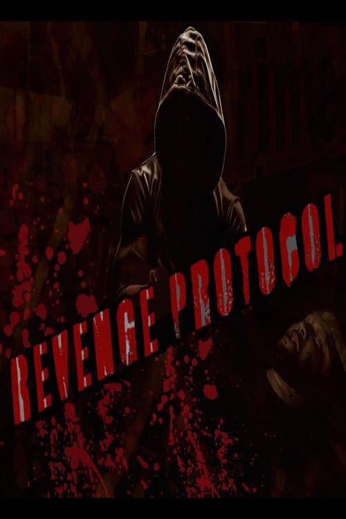 Afiche de Revenge Protocol
