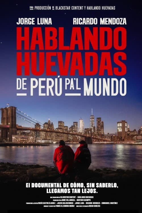Afiche de Hablando Huevadas: De Perú pa’l Mundo