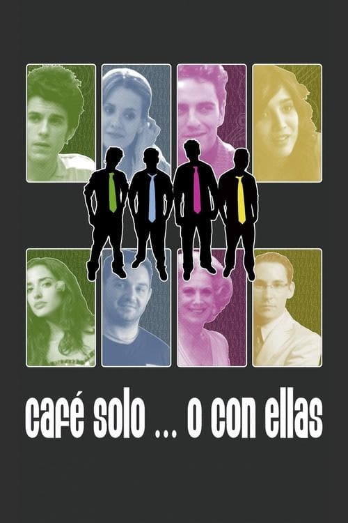 Afiche de Café solo... o con ellas