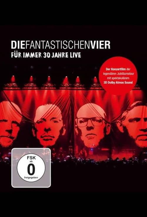 Afiche de Die Fantastischen Vier - Für immer 30 Jahre Live