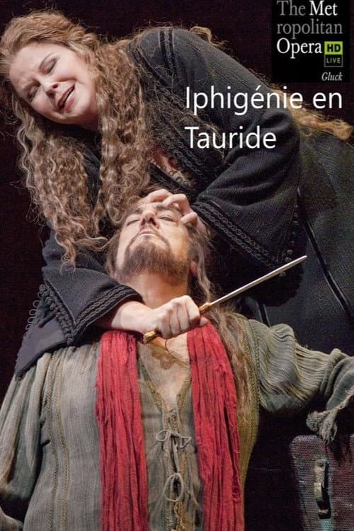 Afiche de The Metropolitan Opera: Iphigénie en Tauride