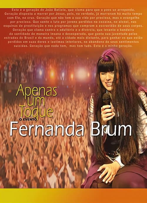 Afiche de Fernanda Brum - Apenas Um Toque: O Evento