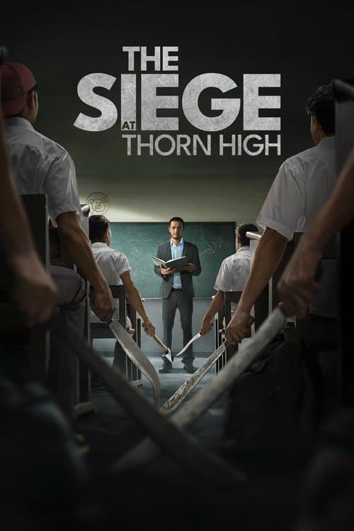 Afiche de The Siege at Thorn High