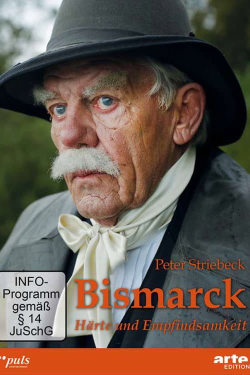 Afiche de Bismarck - Härte und Empfindsamkeit