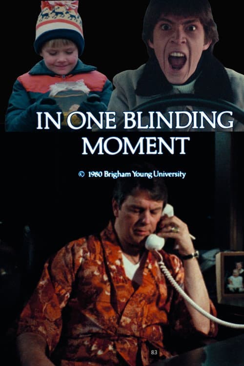 Afiche de In One Blinding Moment