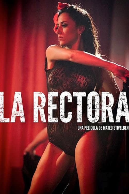 Afiche de La Rectora