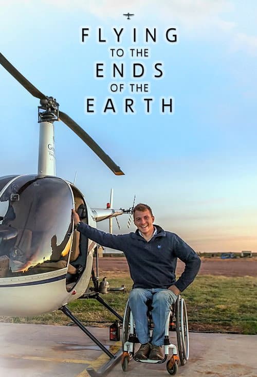 Afiche de Flying to the Ends of the Earth