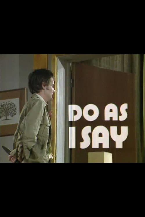 Afiche de Do as I Say